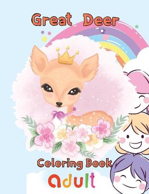 Book cover for Great Deer Coloring book adult