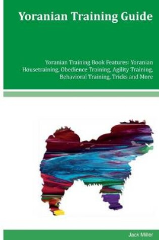 Cover of Yoranian Training Guide Yoranian Training Book Features