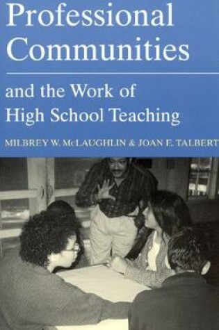 Cover of Professional Communities and the Work of High School Teaching