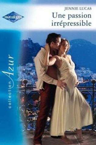 Cover of Une Passion Irrepressible