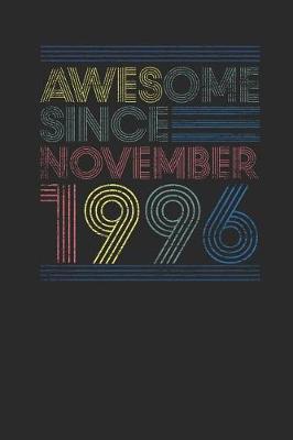 Book cover for Awesome Since November 1996