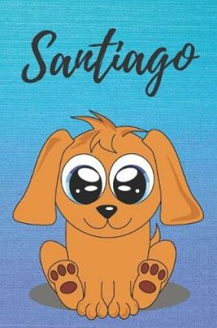 Cover of Santiago dog coloring book / notebook / journal / diary