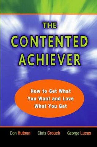 Cover of The Contented Achiever