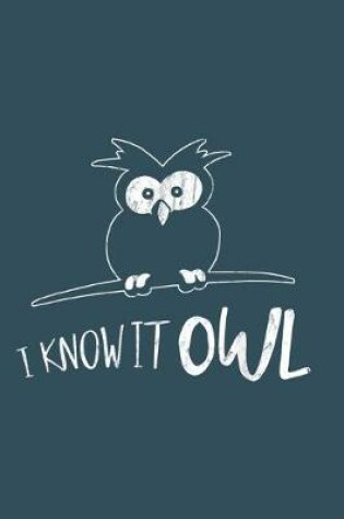Cover of I konw it owl