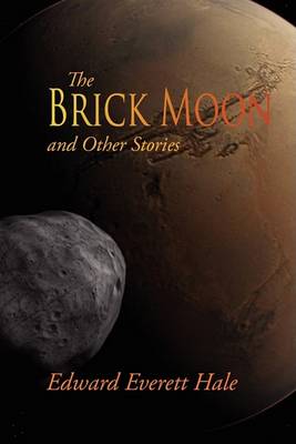Book cover for The Brick Moon and Other Stories, Large-Print Edition