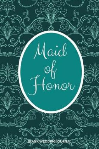 Cover of Maid of Honor Small Size Blank Journal-Wedding Planner&To-Do List-5.5"x8.5" 120 pages Book 2