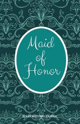 Book cover for Maid of Honor Small Size Blank Journal-Wedding Planner&To-Do List-5.5"x8.5" 120 pages Book 2