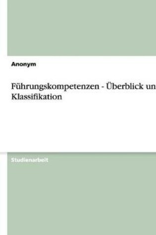 Cover of Fuhrungskompetenzen - UEberblick und Klassifikation