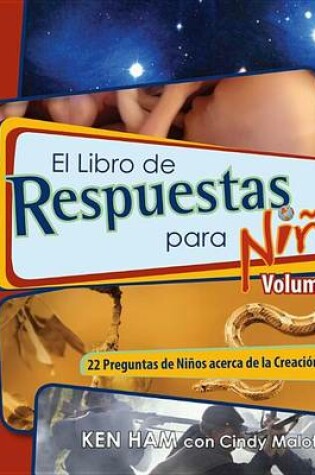 Cover of El Libro de Respuestas Para Ninos Volumen 1