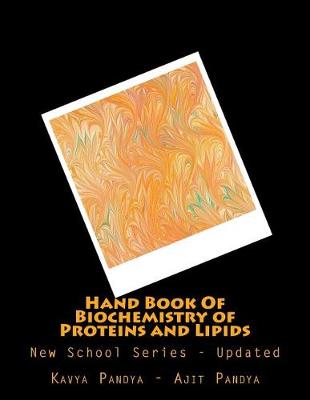 Book cover for Hand Book of Biochemistry of Proteins and Lipids