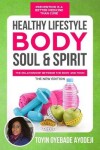 Book cover for Healthy Lifestyle, Body, Soul and Spirit