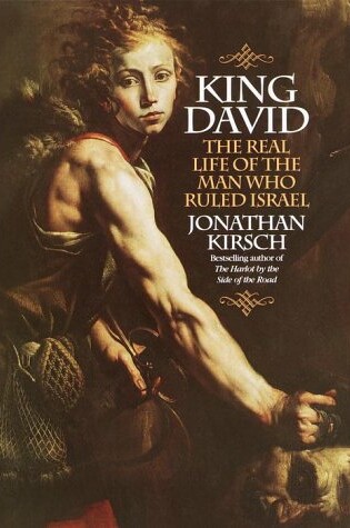 Cover of King David: Real Life of the Man Wh