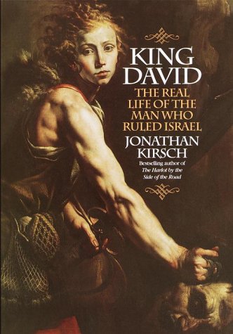 Book cover for King David: Real Life of the Man Wh