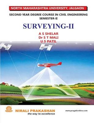 Book cover for Surveying - II (S.E. Civil - Semester II - Nmu)