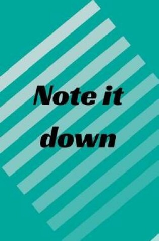 Cover of Note it down