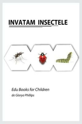 Cover of Invatam Insectele