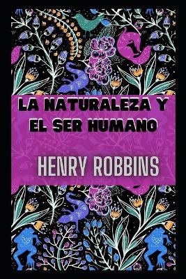 Book cover for La Naturaleza Y El Ser Humano