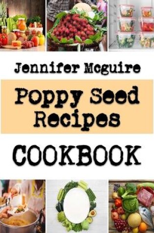 Cover of Poppy Seed Recipes