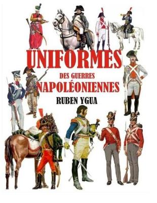 Book cover for Uniformes Des Guerres Napoleoniennes