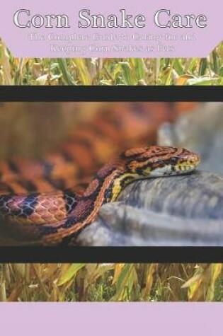 Cover of Corn Snake Care