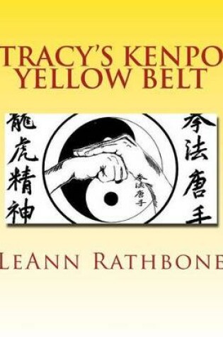 Cover of Tracy's Kenpo Yellow Belt