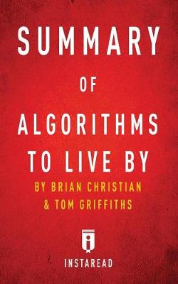 Book cover for Summary of Algorithms to Live By