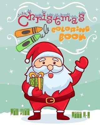 Book cover for Christmas Coloring Book For Kids Ages 4-8