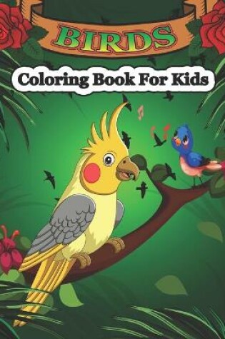 Cover of Birds Coloring Book for Kids