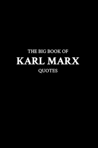 Cover of The Big Book of Karl Marx Quotes
