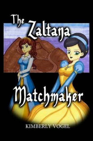Cover of The Zaltana Matchmaker