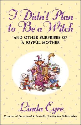 Book cover for I Didn'T Plan To Be A Witch