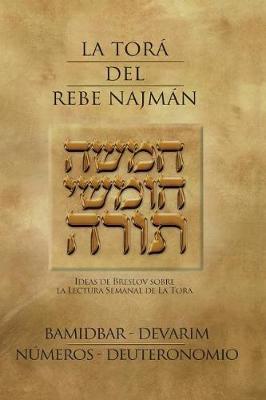 Cover of La Tora del Rebe Najman - Numeros/Deuteronomio - BaMidbar/Devarim