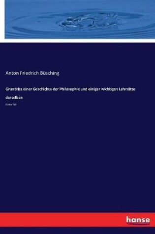 Cover of Grundriss einer Geschichte der Philosophie und einiger wichtigen Lehrsätze derselben