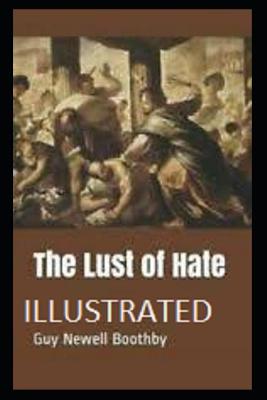 Book cover for The Lust of Hate( Illustrated edition)