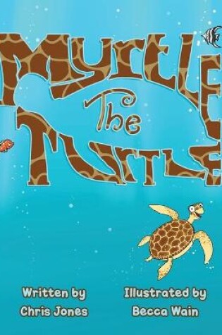 Cover of Myrtle the Turtle