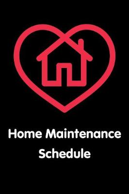 Book cover for Home Maintenance Schedule