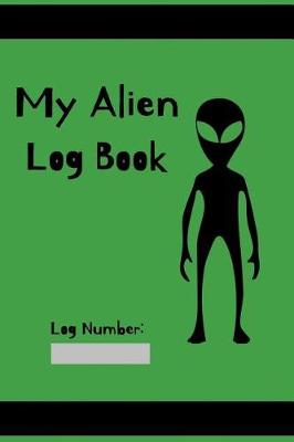 Book cover for My Alien Log Book