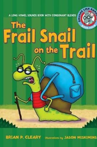 Cover of The Frail Snail on the Trail