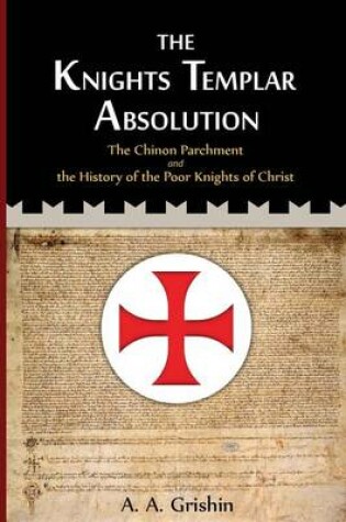 Cover of The Knights Templar Absolution