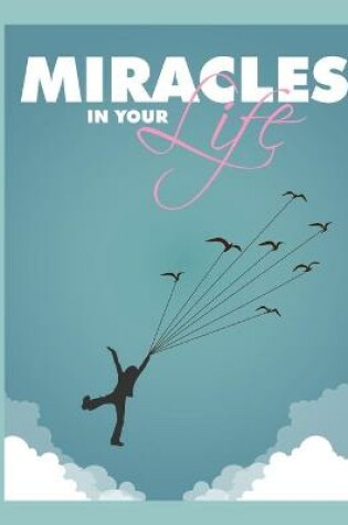Cover of Miracles In Your Life
