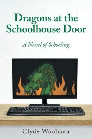 Cover of Dragons at the Schoolhouse Door