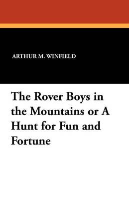 Cover of The Rover Boys in the Mountains