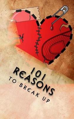 Book cover for 101 Reasons to Break Up