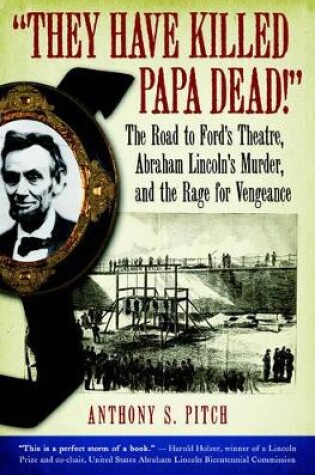 Cover of They Have Killed Papa Dead!