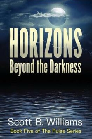 Cover of Horizons Beyond the Darkness