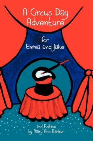 Cover of A Circus Day Adventure for Emma and Jake