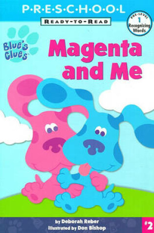 Cover of Magenta & ME (Blues Clues)