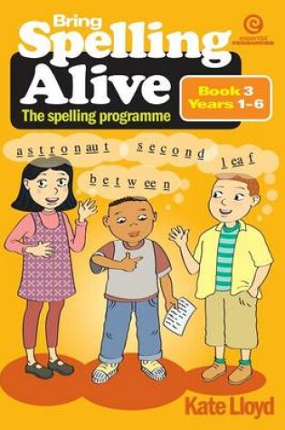 Cover of Bring Spelling Alive Bk 3 Yrs 1-6
