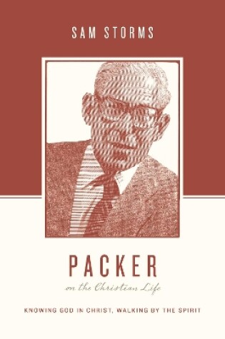 Cover of Packer on the Christian Life