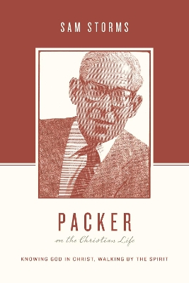 Book cover for Packer on the Christian Life